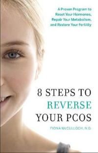 8 Steps to Reverse Your Pcos | 0:e upplagan