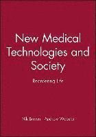 New Medical Technologies and Society: Reordering Life