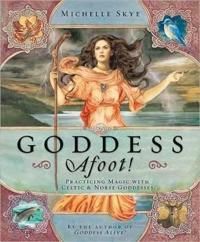 Goddess afoot! - practicing magic with celtic and norse goddesses | 0:e upplagan