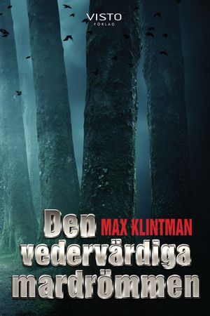 Den vedervärdiga mardrömmen