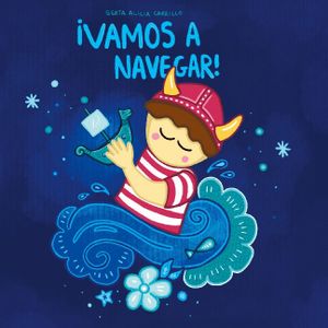 ¡Vamos a Navegar! | 1:a upplagan