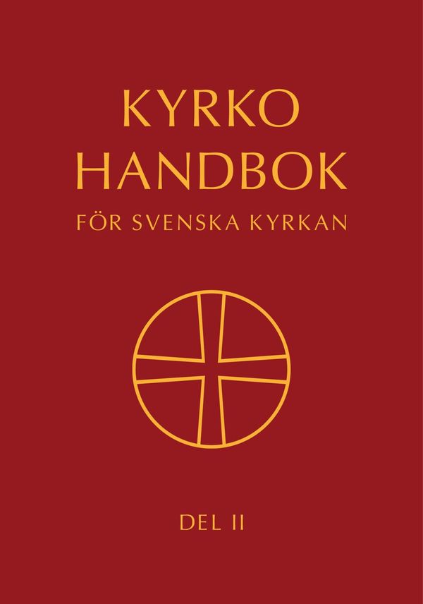 Kyrkohandbok för Svenska kyrkan, del II | 1:a upplagan