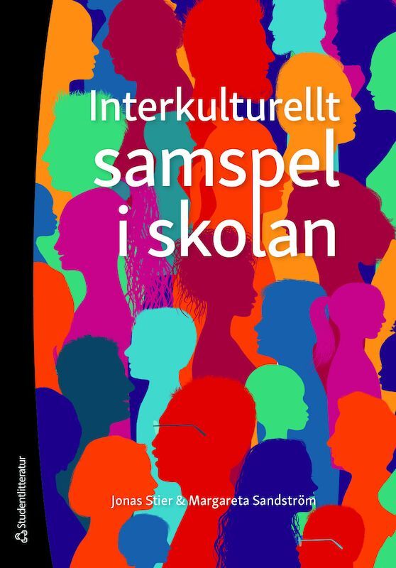 Interkulturellt samspel i skolan - | 2:a upplagan