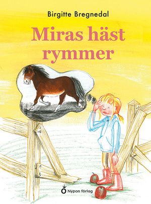 Miras häst rymmer | 1:a upplagan