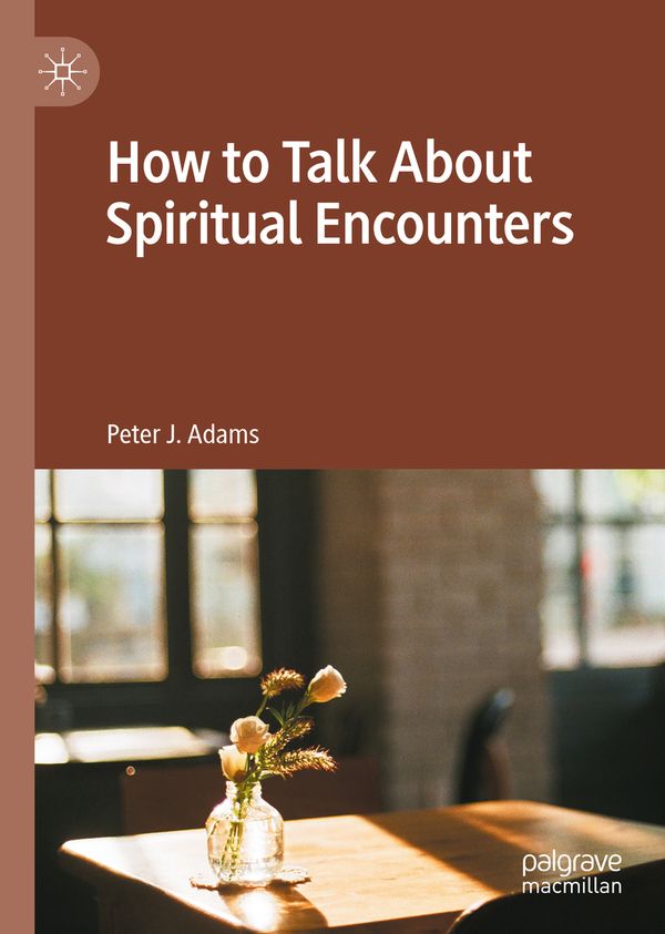 How to Talk About Spiritual Encounters | 1:a upplagan