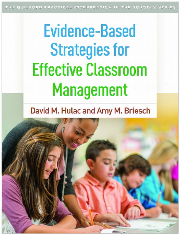 Evidence-Based Strategies for Effective Classroom Management | 1:a upplagan
