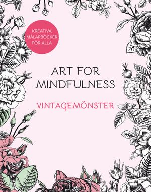 Art for mindfulness : vintagemönster | 1:a upplagan