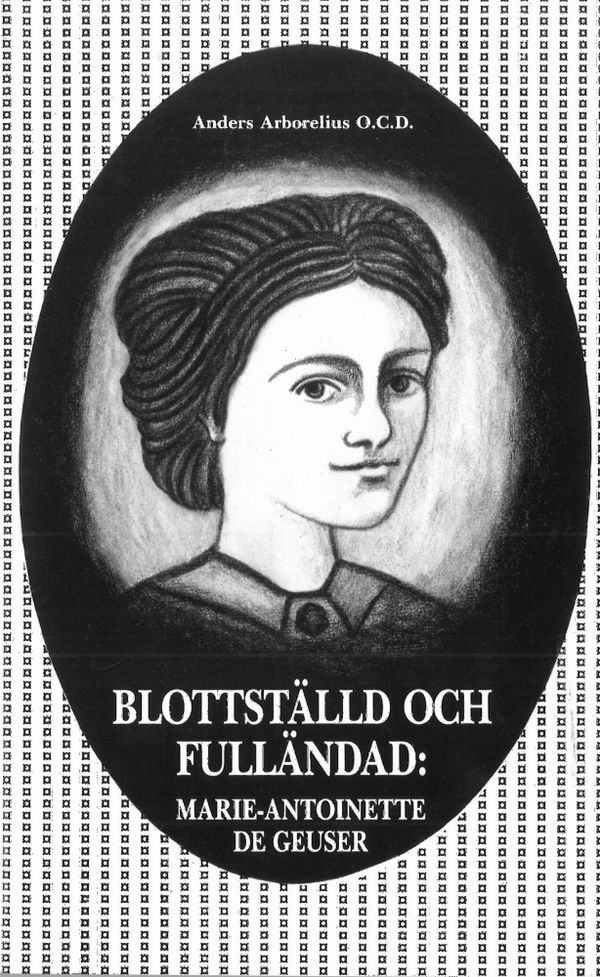 Blottställd och fulländad : Marie-Antoinette de Geuser | 1:a upplagan