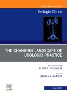 The Changing Landscape of Urologic Practice, An Issue of Urologic Clinics | 0:e upplagan