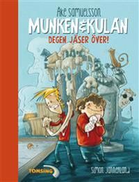 Munken & Kulan. Degen jäser över | 0:e upplagan