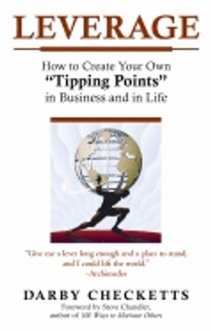 Leverage Hb : How to Create Your Own Tipping Points in Business and in Life