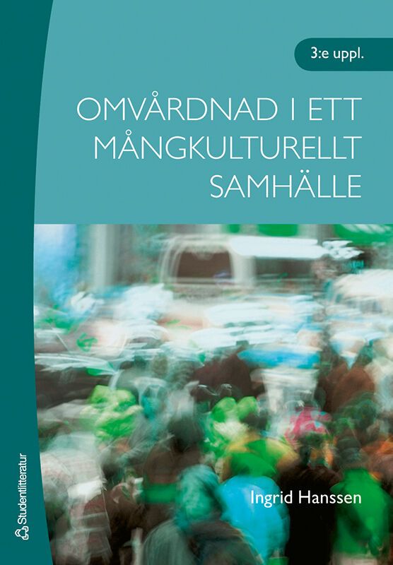 Omvårdnad i ett mångkulturellt samhälle | 3:e upplagan