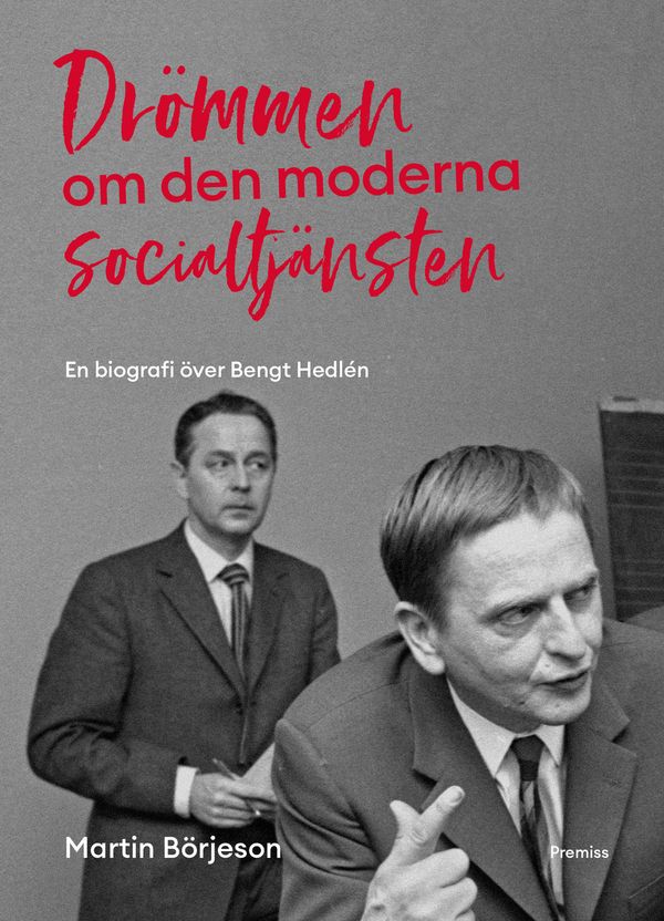 Drömmen om den moderna socialtjänsten | 1:a upplagan