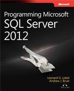 Programming Microsoft SQL Server 2012 | 1:a upplagan