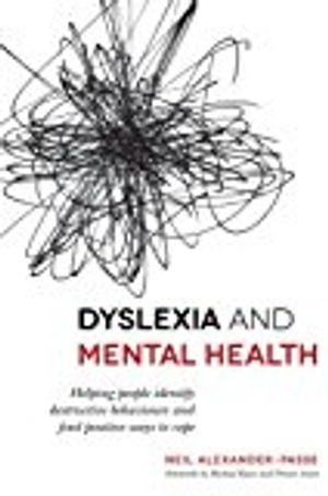 Dyslexia and mental health - helping people identify destructive behaviours