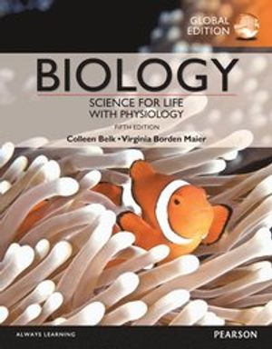 Biology: Science for Life with Physiology, Global Edition | 5:e upplagan