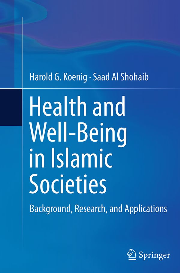 Health and Well-Being in Islamic Societies | 1:a upplagan