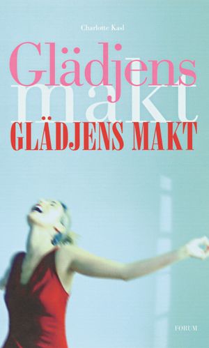 Glädjens makt