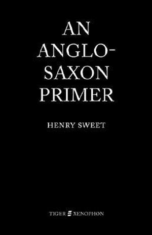 An Anglo-Saxon Primer