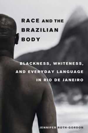 Race and the Brazilian Body