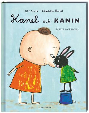 Kanel och Kanin : dikter om kroppen | 1:a upplagan