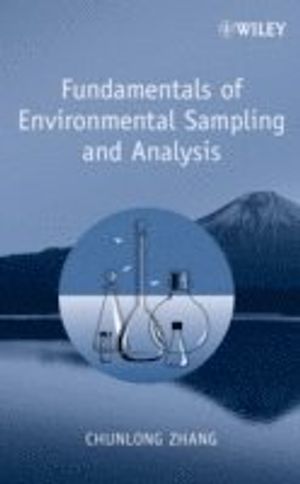 Fundamentals of Environmental Sampling and Analysis | 1:a upplagan