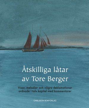 Åtskilliga låtar av Tore Berger