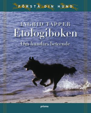 Etologiboken : om hundars beteende |  2:e upplagan