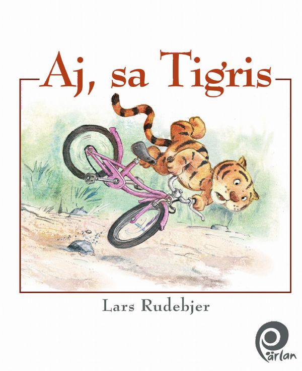 Aj, sa Tigris | 1:a upplagan