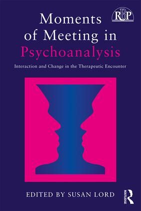 Moments of Meeting in Psychoanalysis | 1:a upplagan