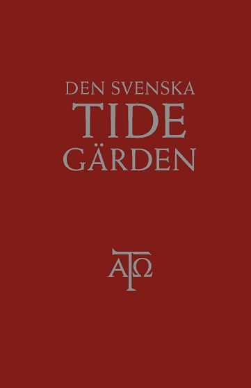 Den svenska tidegärden, textutgåva | 2:a upplagan