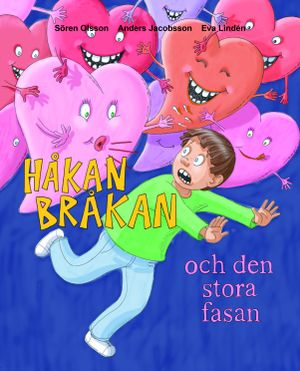 Håkan Bråkan och den stora fasan | 1:a upplagan