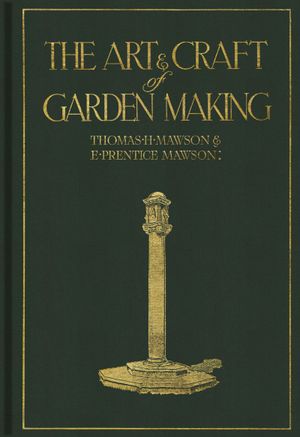 The Art and Craft of Garden Making | 5:e upplagan