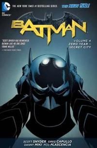 Batman vol 4. Zero Year  Secret City