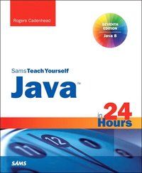 Sams Teach Yourself Java in 24 Hours