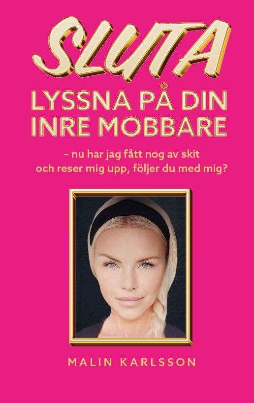 Sluta lyssna på din inre mobbare | 0:e upplagan