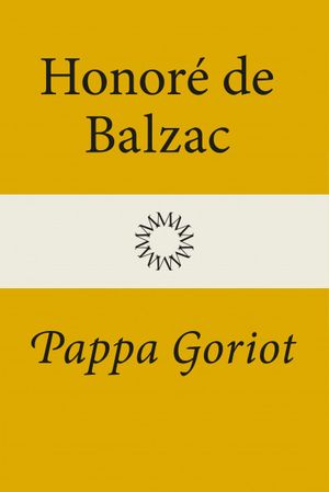 Pappa Goriot | 1:a upplagan