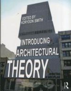 Introducing Architectural Theory