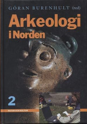 Arkeologi i Norden del 2 | 2:a upplagan