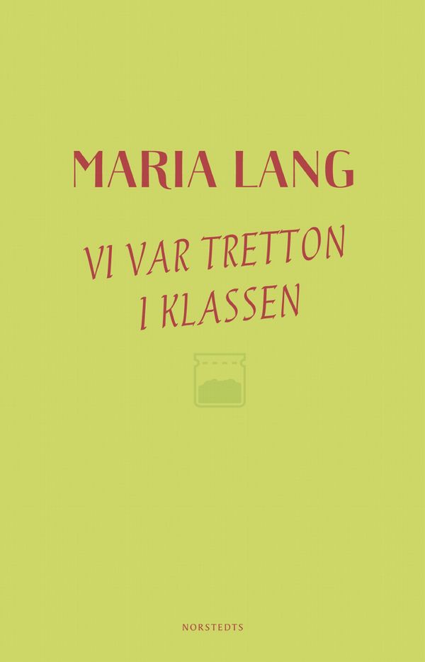 Vi var tretton i klassen | 1:a upplagan