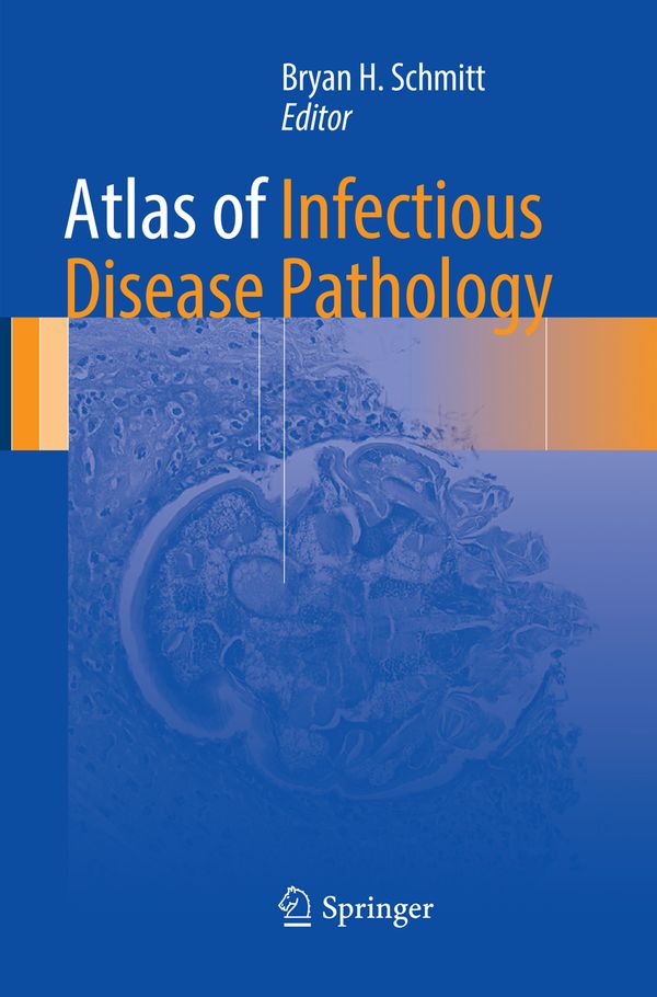 Atlas of Infectious Disease Pathology | 1:a upplagan