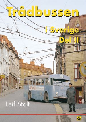 Trådbussen i Sverige. D. 2 | 1:a upplagan