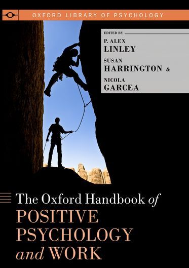 The Oxford Handbook of Positive Psychology and Work | 0:e upplagan
