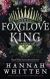 The Foxglove King