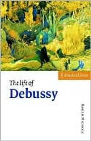 The Life of Debussy