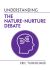 Understanding the Nature‒Nurture Debate