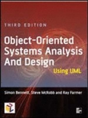 Object-oriented Systems Analysis and Design Using UML | 3:e upplagan