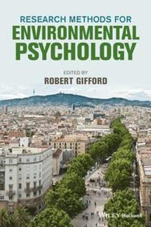 Research Methods for Environmental Psychology | 1:a upplagan