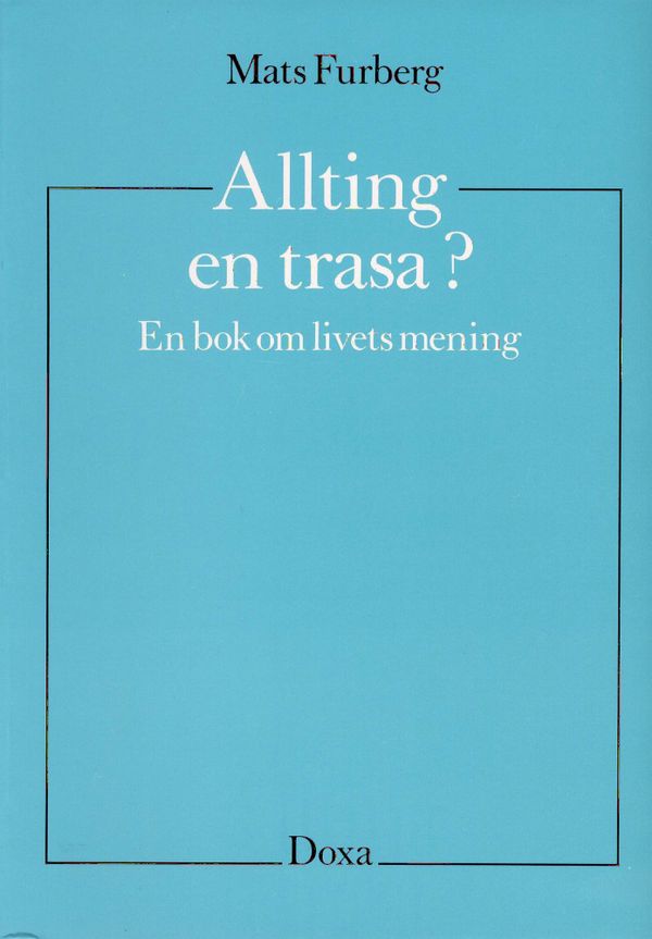 Allting en trasa? | 1:a upplagan