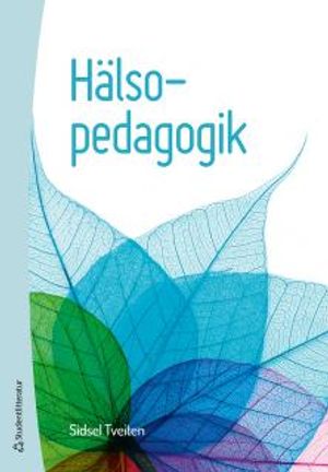 Hälsopedagogik | 1:a upplagan